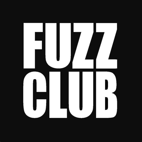 fuzz club london