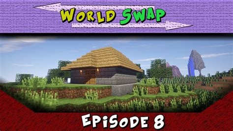 world swap episode  prep work youtube