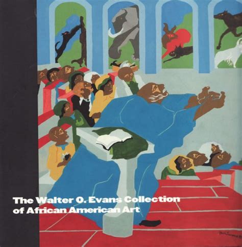 the walter o evans collection of african american art by