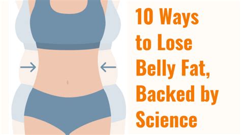 10 ways to lose belly fat backed by science womenworking
