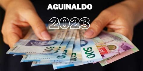 Aguinaldo 2023 ¿cuándo Se Paga Cómo Se Calcula Cuánto Te Toca Esto