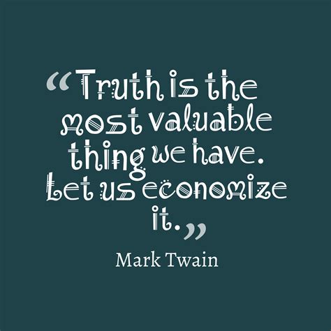 high resolution  text  mark twain quote  truth
