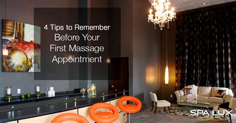 tips  remember    massage appointment spa lux