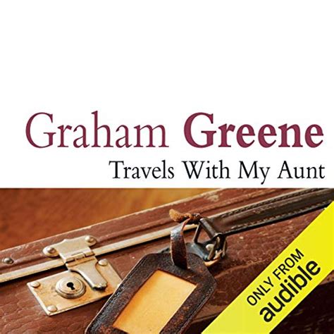 travels with my aunt audiobook graham greene au