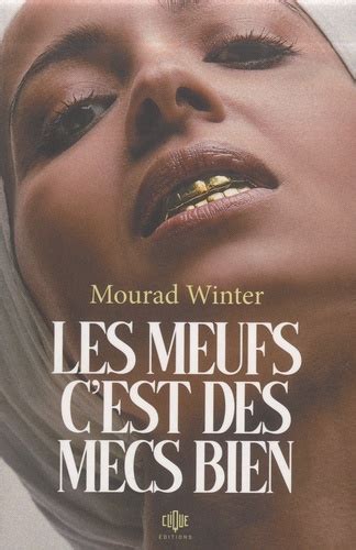 Les Meufs Cest Des Mecs Bien De Mourad Winter Grand Format Livre