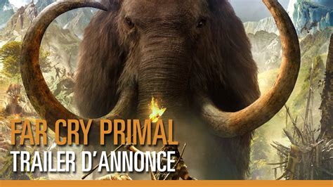 far cry primal trailer d annonce youtube