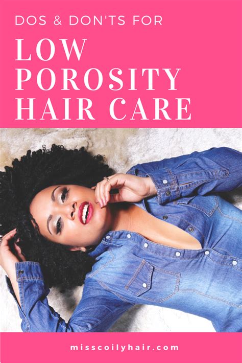 the do s and don ts for low porosity hair care low porosity hair products hair porosity