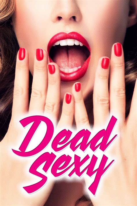 Dead Sexy 2018 — The Movie Database Tmdb