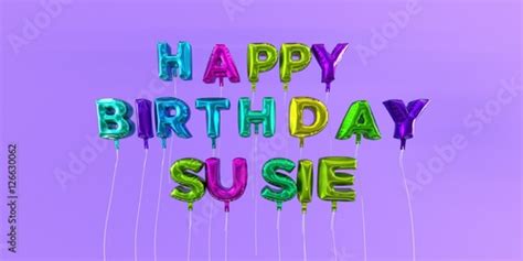 happy birthday susie card  balloon text  rendered stock image