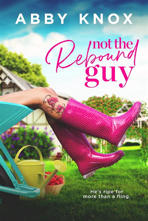 Not The Rebound Guy By Abby Knox Goodreads