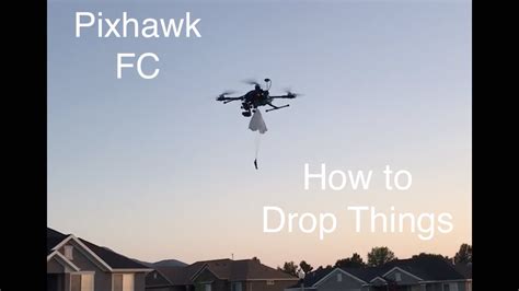 pixhawk grabber    water ballonparachute drop  drone youtube