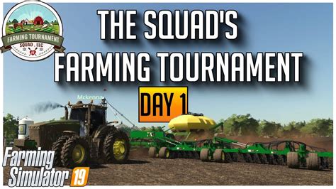 squads farming simulator tournament episode  farming simulator  youtube