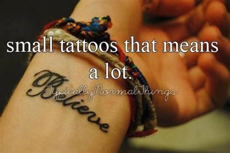 Small Tatoos Believe Tattoos Inner Wrist Tattoos Meaningful