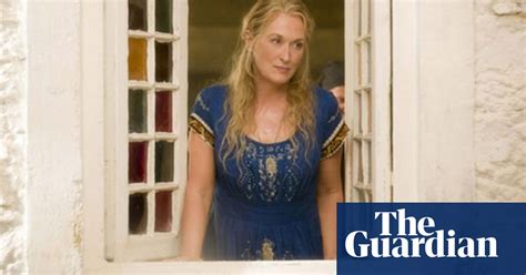Why We Love Mamma Mia Movies The Guardian