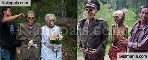 Wtf Villagers Dig Up Dead Relatives To Give Them A