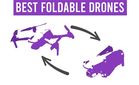foldable drones  awesome cameras  guide
