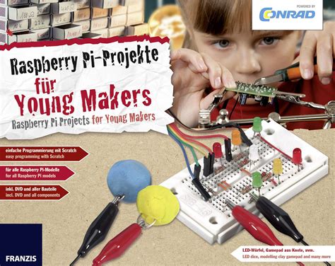 conrad components  conrad raspberry pi fuer young makers raspberry pi programmere maker kit