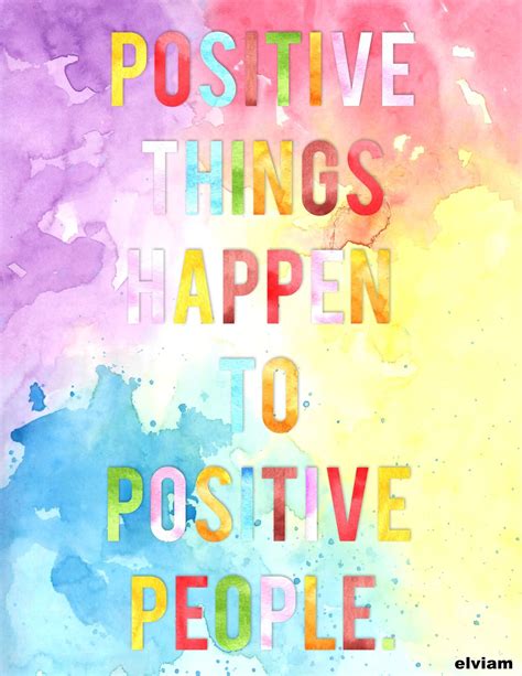 positive  happen  positive people finding  happy place
