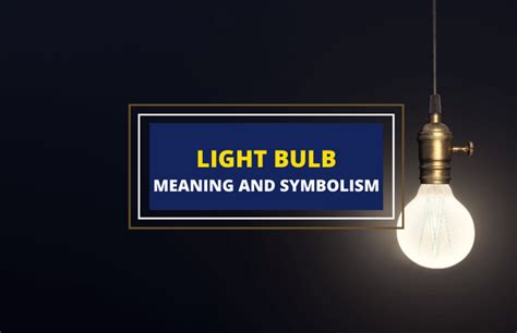 light bulb symbolism   means symbol sage