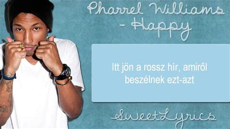 pharrell williams happy magyar fordítás hd youtube
