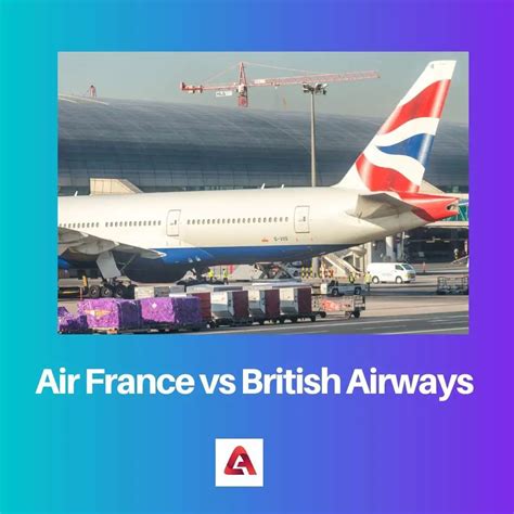 air france vs british airways diferencia y comparación