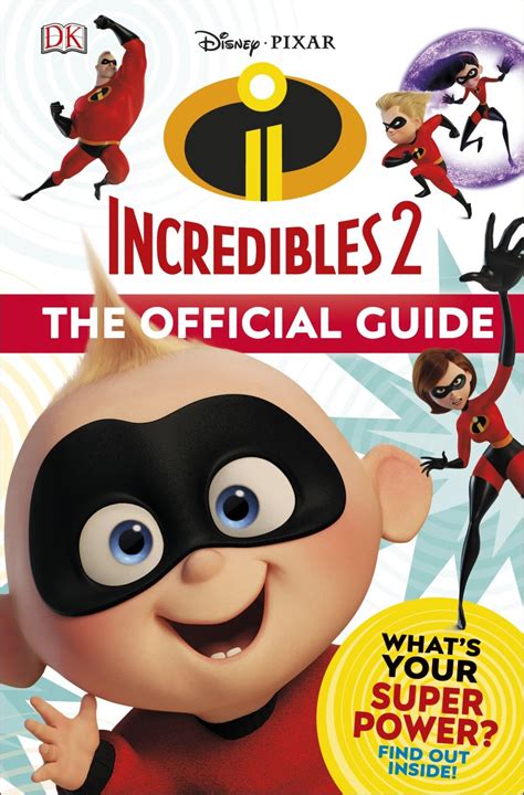 Disney Pixar The Incredibles 2 The Official Guide Dk Uk