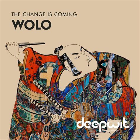 wolo releases  ep  deepwit  change  coming ibiza global