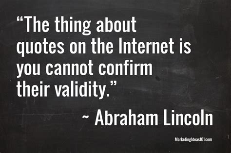 quotable abraham lincoln  internet quotes marketing ideas