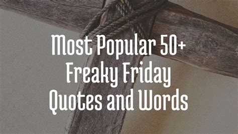 Freaky Friday Quotes