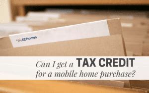 tax credit   mobile home purchase
