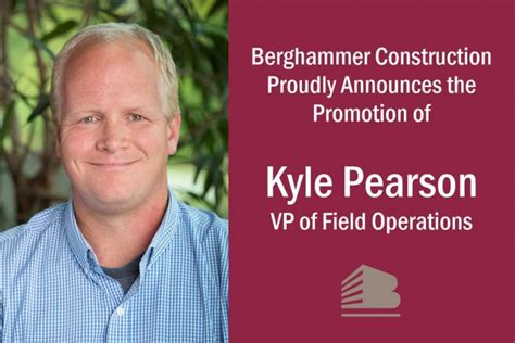kyle pearson promoted  vp field operations berghammer construction corporation