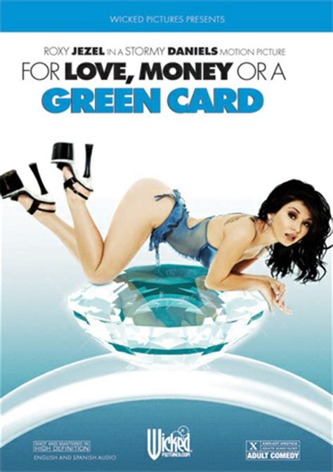 For Love Money Or A Green Card 2006 Adult Dvd Empire