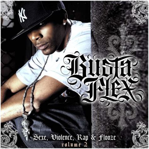 Busta Flex Sexe Violence Rap And Flooze Volume 2 2008 Cd Discogs