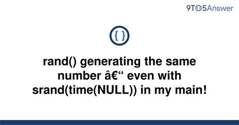 solved rand generating   number   toanswer