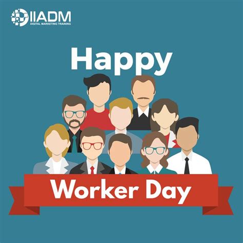 happy workers day   workers day digital marketing marketing