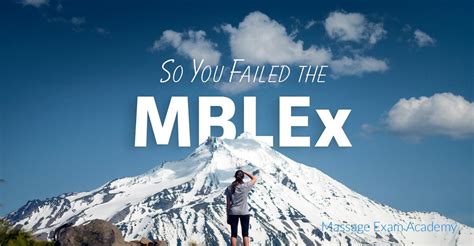 So You Failed The Mblex Massage Business Exam Massage