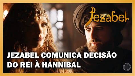 Jezabel Jezabel Revela Que Hannibal Será O único Comandante Do