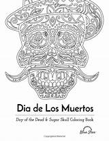 Coloring Dia Muertos Los Adult Pages Books Dead Flowers Skull Sugar Skulls Sheets Printable Template sketch template