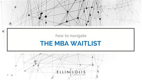 successfully navigate  mba waitlist sample waitlist letters