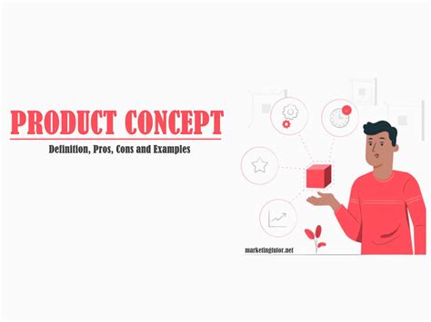 product concept definition examples pros cons marketing tutor