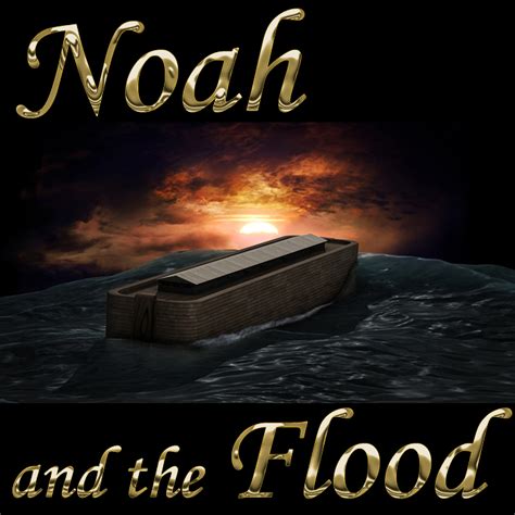 noah  flood genesis   living grace fellowship