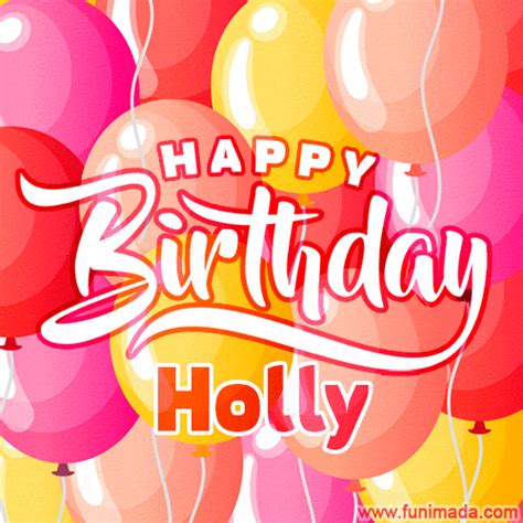 happy birthday holly colorful animated floating balloons