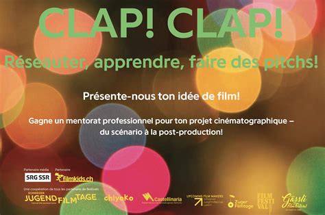 Inscris Toi Pour Clap Clap Fr Schweizer Jugendfilmtage Inscris