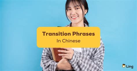 mastering transition phrases  chinese  easy guide ling app
