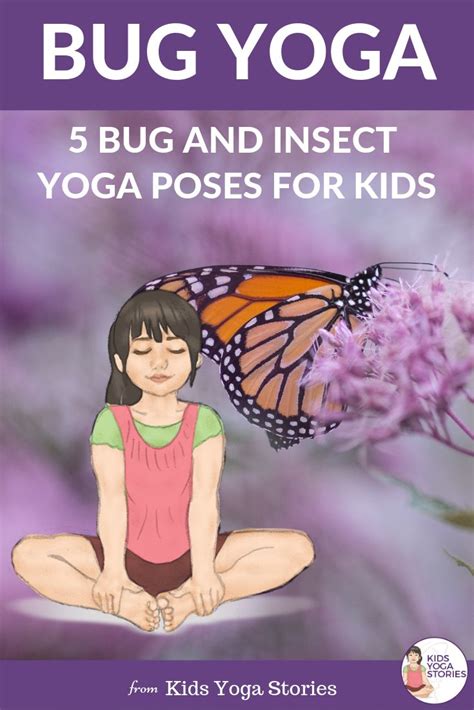 insect  bug yoga  kids kids yoga stories kids yoga poses