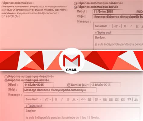comment creer une reponse dabsence automatique sous gmail
