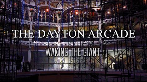 The Dayton Arcade Waking The Giant Part 1 Youtube