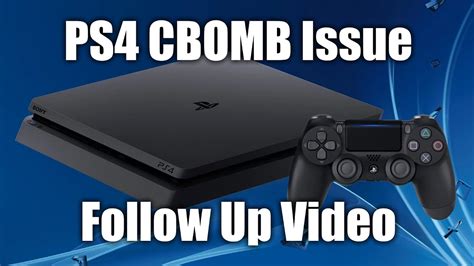 ps cbomb issue followup video youtube