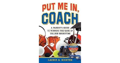 put   coach  parents guide  winning  game  college