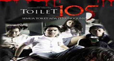 Sinopsis Lengkap Film Toilet 105 2010 Synopsis Film